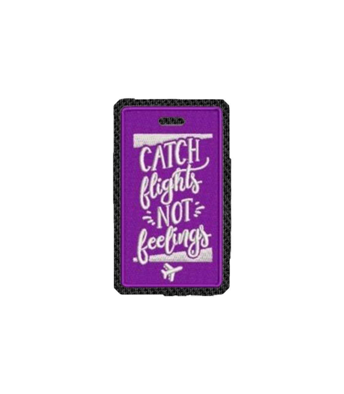 Catch Flights Not Feelings Iron on Patch /Sew on embroidered patch Travel & Season Embroidery Women Applique Merit Badge for Clothing Jacket